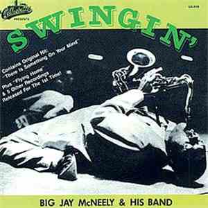 Big Jay McNeely - Swingin'