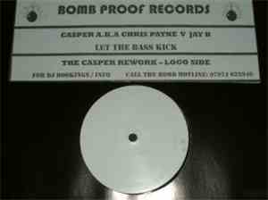 Casper  vs. Jay B - Let The Bass Kick