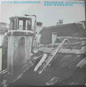 Coleman Hawkins & Ben Webster - Blue Saxophones