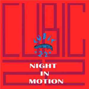 Cubic 22 - Night In Motion EP