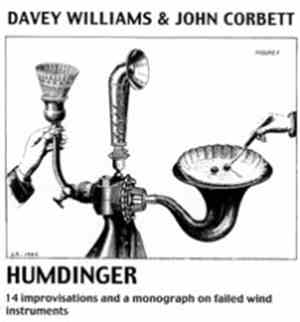 Davey Williams & John Corbett - Humdinger (14 Improvisations And A Monograp ...