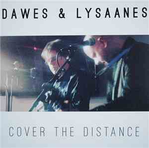 Dawes & Lysaanes - Cover The Distance