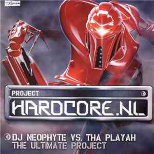 DJ Neophyte vs. Tha Playah - The Ultimate Project