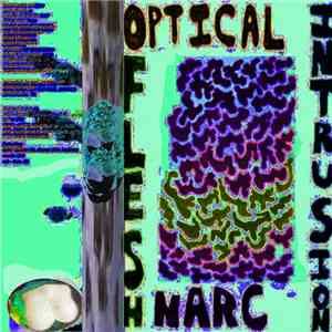 Flesh Narc - Optical Intrusion