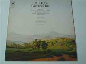 Frederick Delius - Delius' Greatest Hits