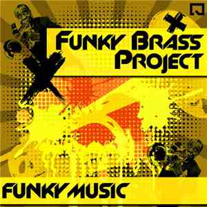 Funky Brass Project - Funky Music