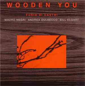 Furio Di Castri - Wooden You
