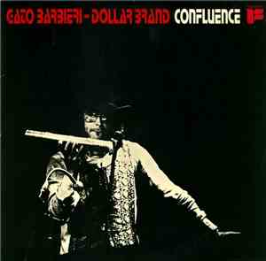 Gato Barbieri - Dollar Brand - Confluence