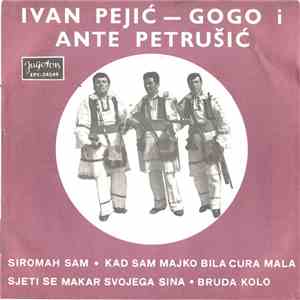Ivan Pejić - Gogo I Ante Petrušić - Siromah Sam