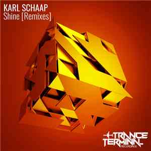 Karl Schaap - Shine (Remixes)
