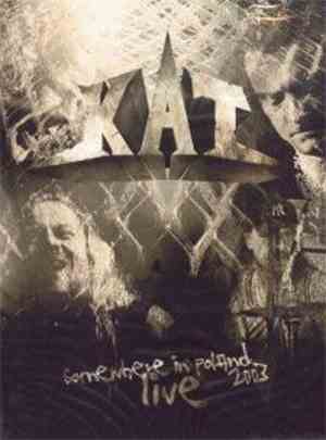 Kat  - Somewhere In Poland 2003