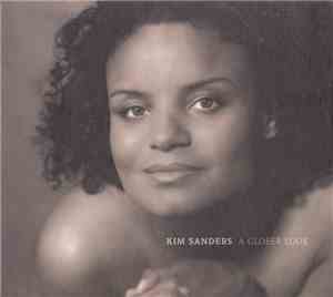 Kim Sanders - A Closer Look