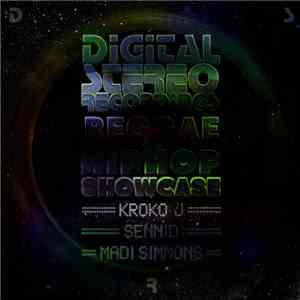 Kroko-J, Madi Simmons, Sennid - Digital Stereo Recordings Reggae & Hip Hop  ...