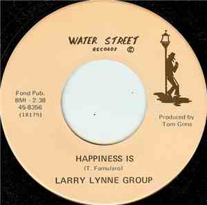 Larry Lynne Group - Happiness Is / Till I'll Be There