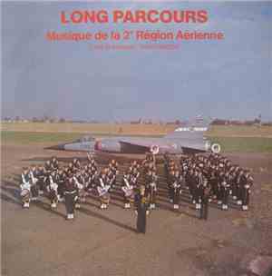 Musique De La 2e Région Aérienne - Long Parcours