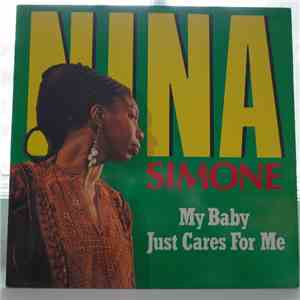 Nina Simone - My Baby Just Cares For Me