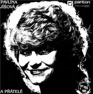 Pavlína Jíšová - Pavlína Jíšová A Přátelé