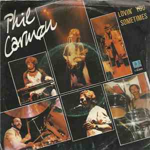 Phil Carmen - Lovin' You / Sometimes