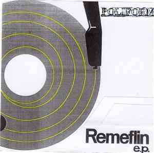 Poliform - The Remeflin EP