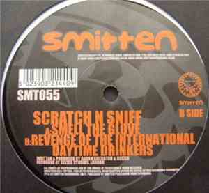 Scratch N Sniff - Smell The Glove / Revenge Of The International Daytime Dr ...
