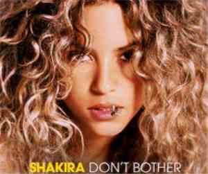 Shakira - Don't Bother