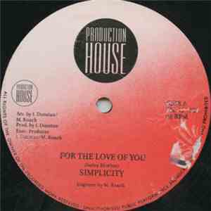 Simplicity - For The Love Of You