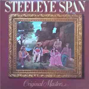 Steeleye Span - Original Masters