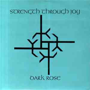 Strength Through Joy - Dark Rose