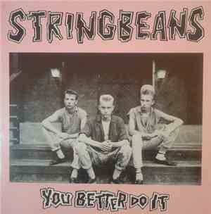Stringbeans - You Better Do It
