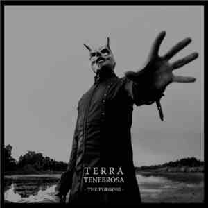 Terra Tenebrosa - The Purging