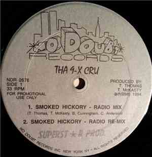 Tha 9-X Cru - Smoked Hickory