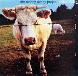 The Money Penny Project - Delicatessen