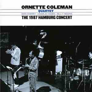 The Ornette Coleman Quartet - The 1987 Hamburg Concert