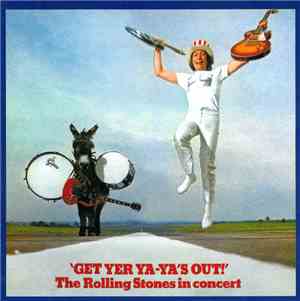 The Rolling Stones - Get Yer Ya-Ya's Out! (The Rolling Stones In Concert)