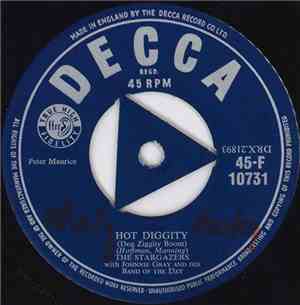 The Stargazers With Johnny Gray And His Band Of The Day - Hot Diggity (Dog  ...