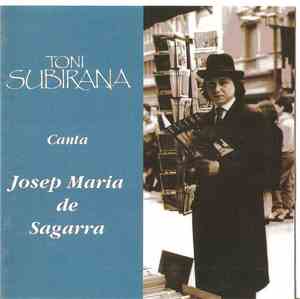 Toni Subirana - Canta A Josep Maria De Sagarra