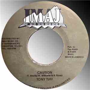 Tony Tuff - Caution