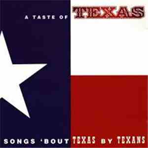 Various - A Taste Of Texas - Songs 'Bout Texas By Texans