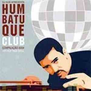 Various - DJ Hum Apresenta Humbatuque Club