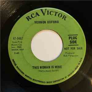 Vernon Oxford - This Woman Is Mine / Touch Of God's Hands