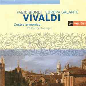 Vivaldi - Fabio Biondi, Europa Galante - L'Estro Armonico - 12 Concertos Op ...