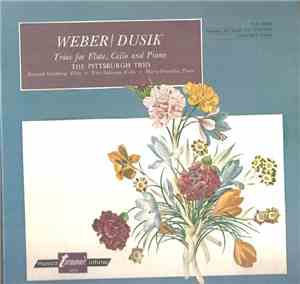 Weber / Dusik, Pittsburgh Musica Viva Trio - Trios For Flute, Cello And Pia ...