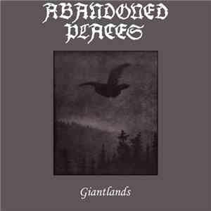Abandoned Places - Giantlands