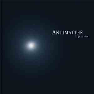 Antimatter  - Lights Out
