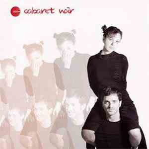 Cabaret Noir - Ballade Du Nuage