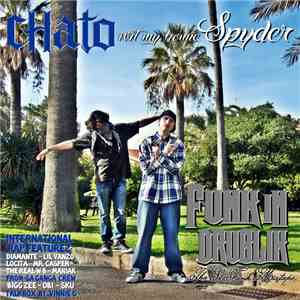 Chato , Spyder  - Funk In Drublic