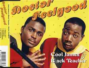 Cool James & Black Teacher - Doctor Feelgood