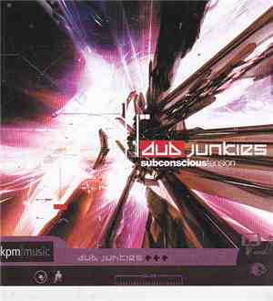 Drew Milligan, Stuart Roslyn - Dub Junkies: Subconscious Tension