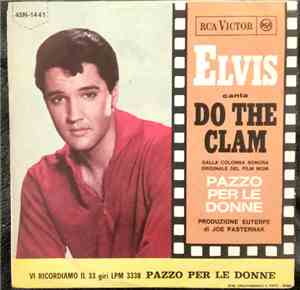 Elvis Presley - Do The Clam / You'll Be Gone
