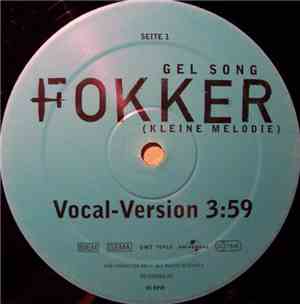 Fokker - Gel Song (Kleine Melodie)